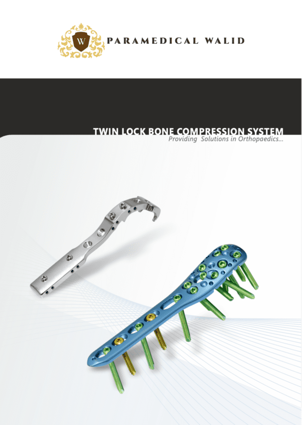 Système de Compression Osseuse Twin-Lock